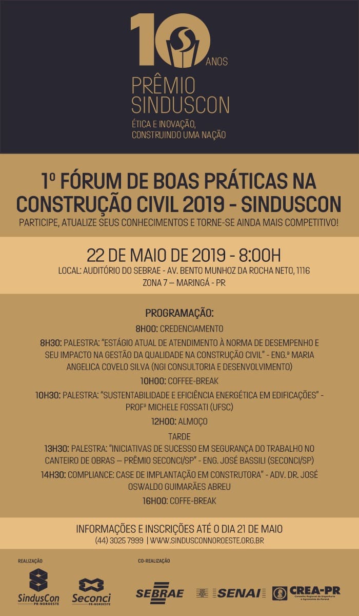 Palestra no 1º Fórum de boas práticas na construção civil 2019 – Sinduscon – PR. 2019